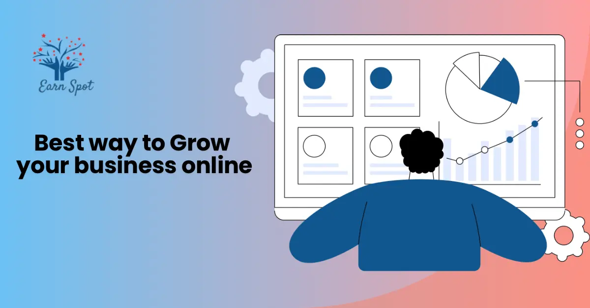 Best way to grow your business online